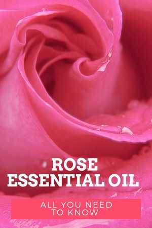 rose essential oil 